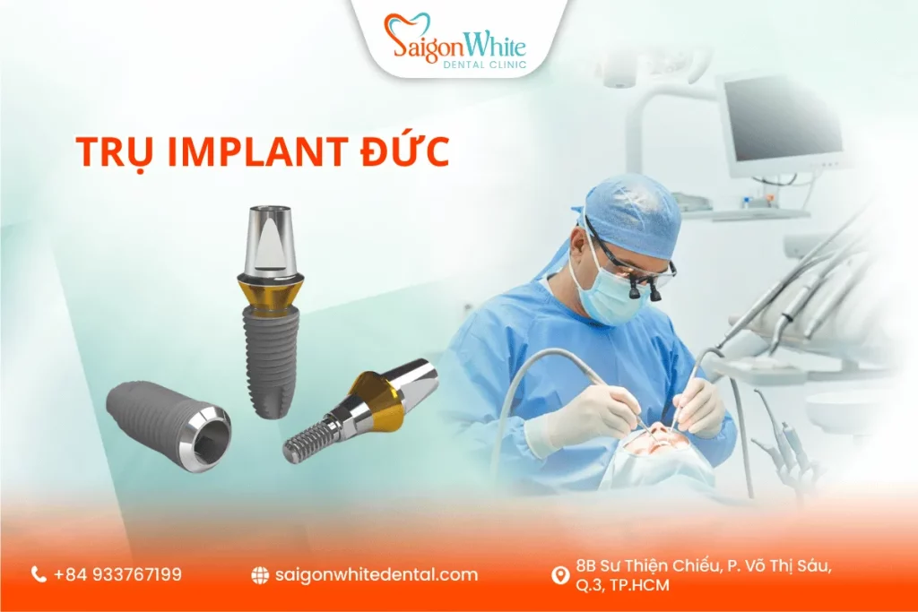 Trụ implant Đức giá bao nhiêu? Phân tích chi phí toàn diện