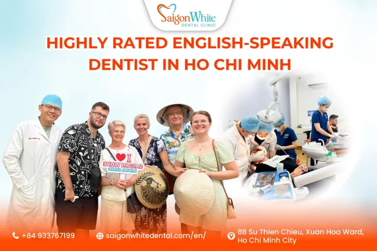 Highly Rated English-Speaking Dentist in Ho Chi Minh