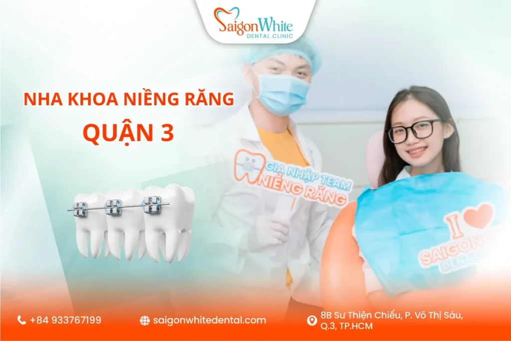 Nha khoa Niềng răng quận 3 uy tín