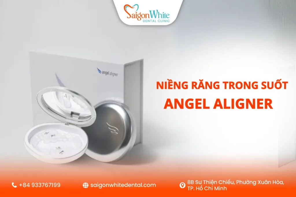 niềng răng trong suốt angel aligner