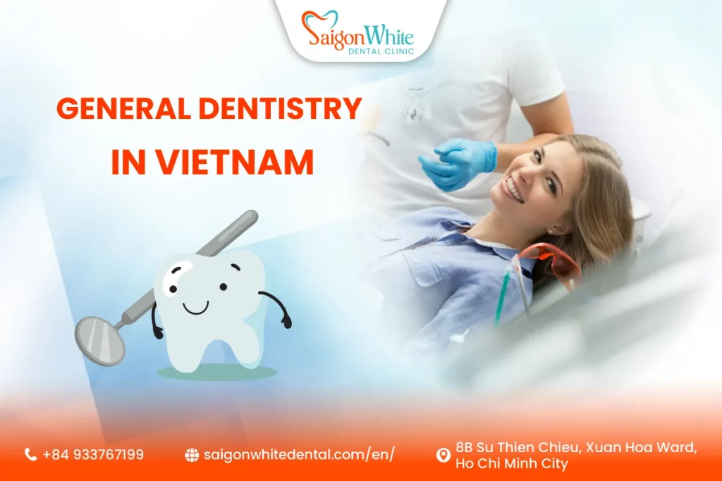 General Dentistry in Vietnam