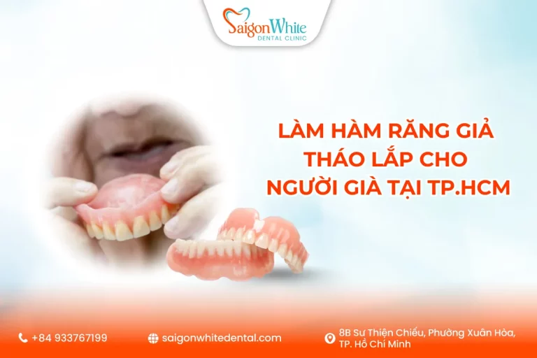 Làm hàm răng giả tháo lắp cho người già tại TP.HCM