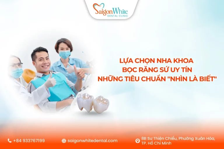 Lựa Chọn Nha Khoa Bọc Răng Sứ Uy Tín – Những Tiêu Chuẩn "Nhìn Là Biết"