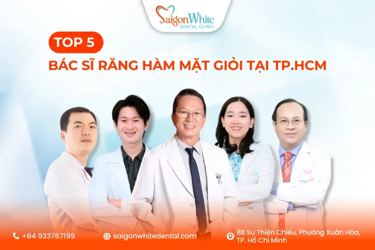 Top 5 bác sĩ răng hàm mặt giỏi tại TP.HCM