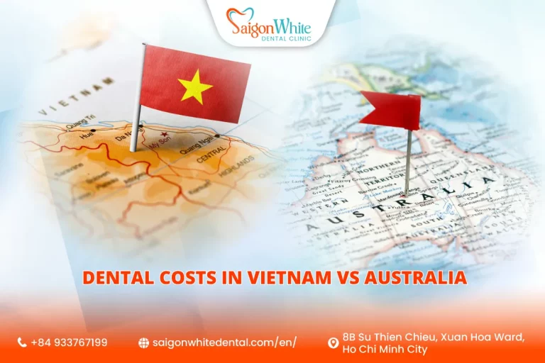 Dental Costs in Vietnam vs Australia