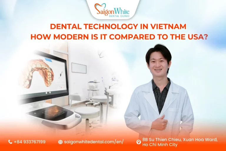 Dental Technology in Vietnam : How Modern Is It Compared to the USA?