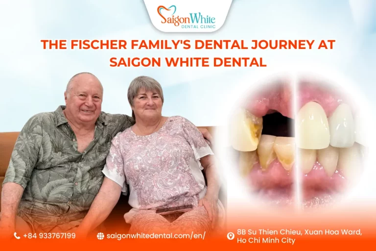 Dental Journey for the Fischer Family at Saigon White Dental