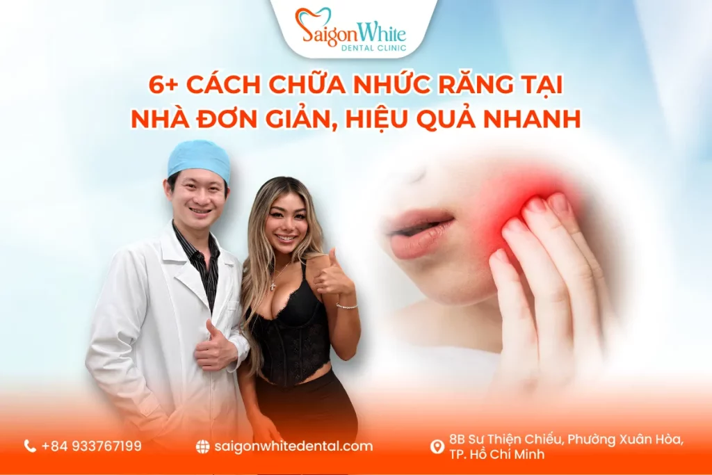 Cách Chữa Nhức Răng Tại Nhà Đơn Giản, Hiệu Quả Nhanh